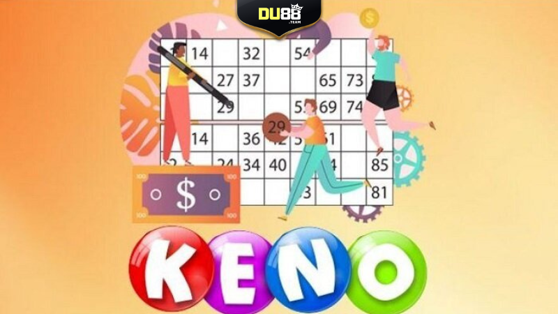 Giới thiệu tổng quan về sảnh Keno Du88