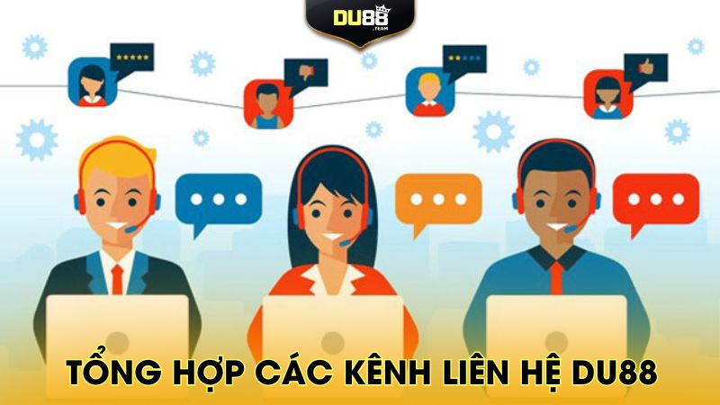 Tổng hợp các kênh liên lạc DU88 chính thức hiện nay
